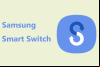 Samsung Smart Switch